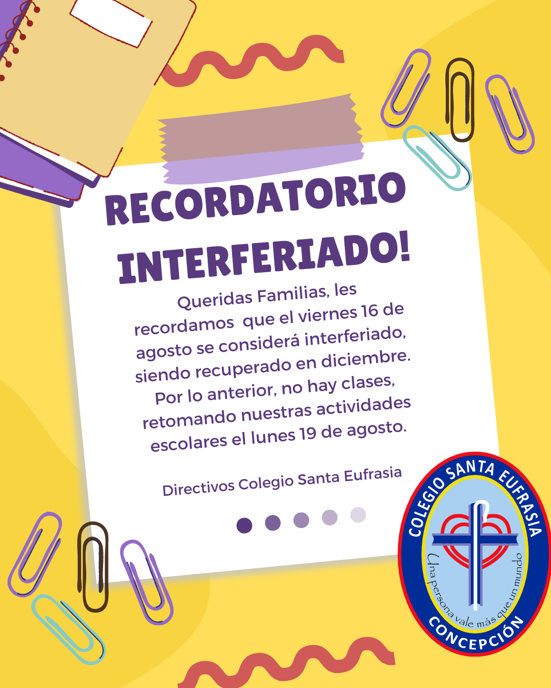 RECORDATORIO INTERFERIADO 16 DE AGOSTO